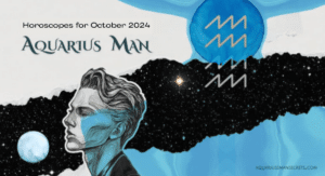 Aquarius Man Horoscope for October 2024